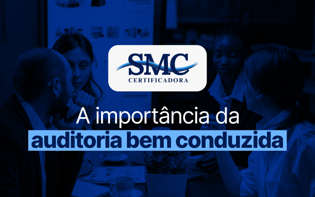A importância da auditoria bem conduzida
